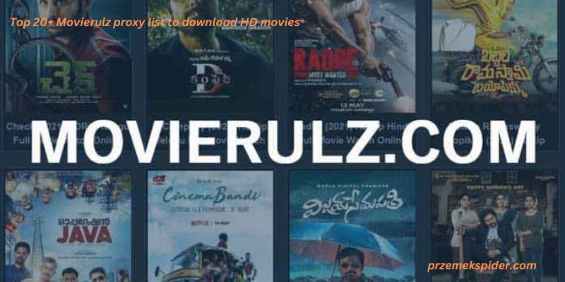 Top 20+ Movierulz proxy list to download HD movies